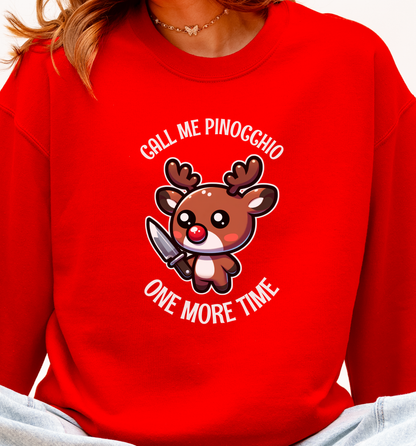 "Call me Pinocchio" Rudolph Sweater