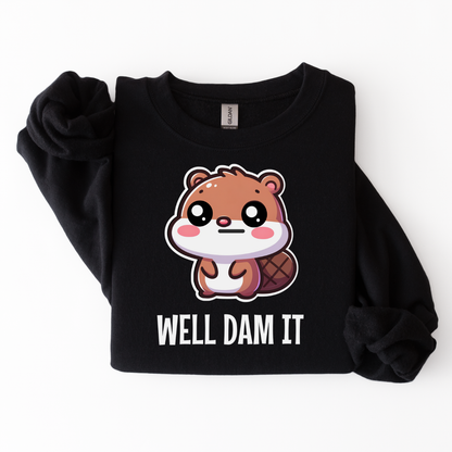 "Well Dam It" Beaver Sweater