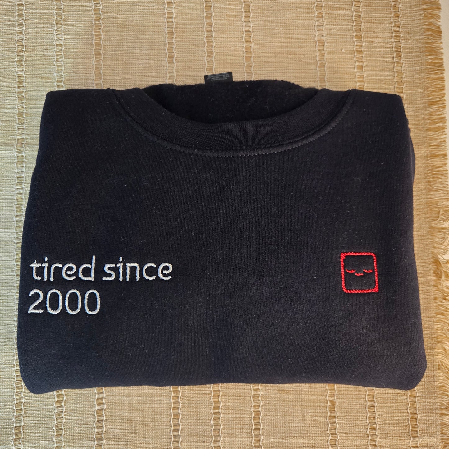 Personalized "Tired Since" Embroidered Sweater