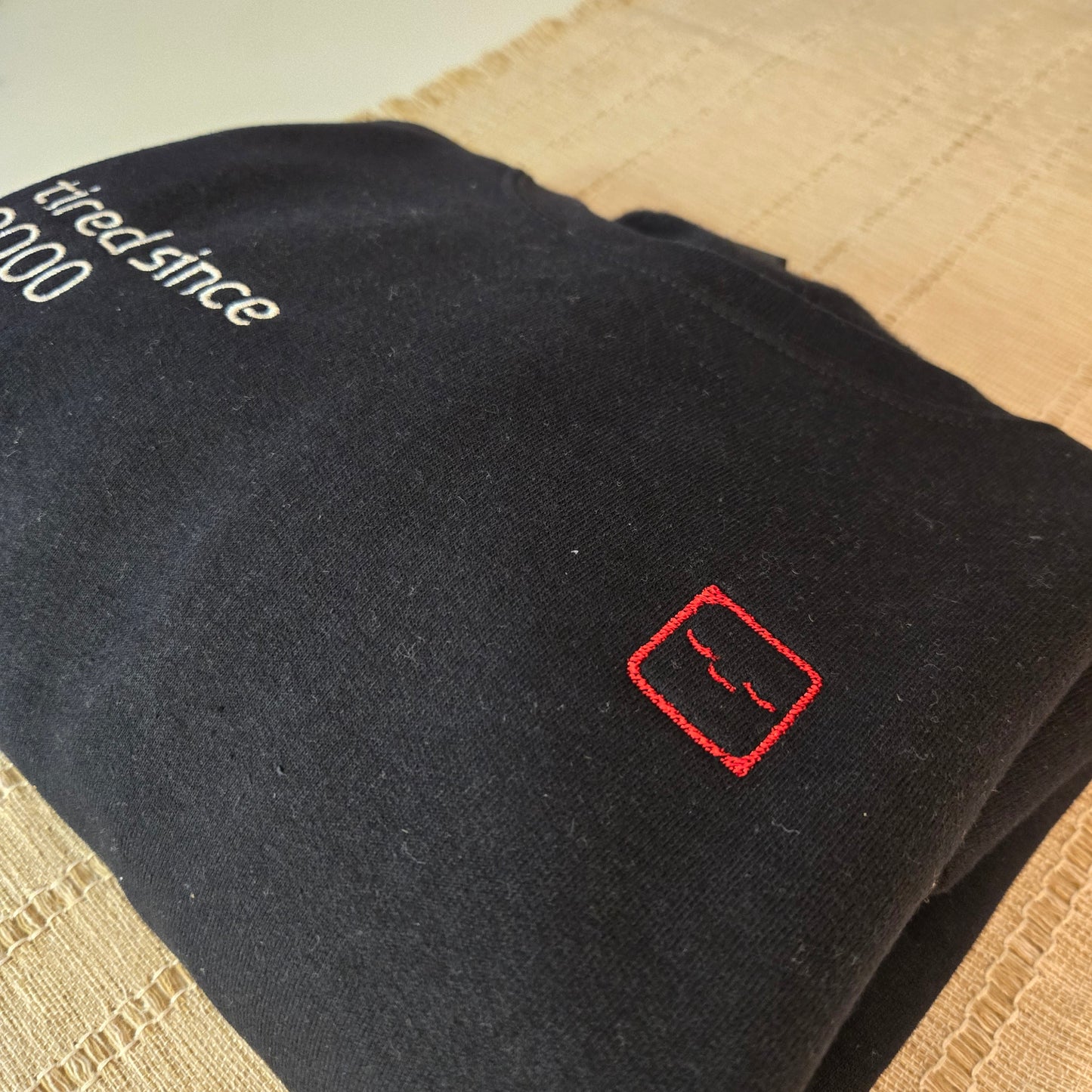 Personalized "Tired Since" Embroidered Sweater