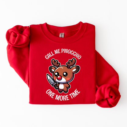 "Call me Pinocchio" Rudolph Sweater